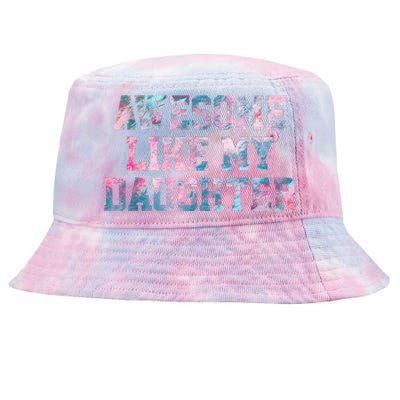 Awesome Like My Daughter Family Lovers Funny Fathers Day Tie-Dyed Bucket Hat