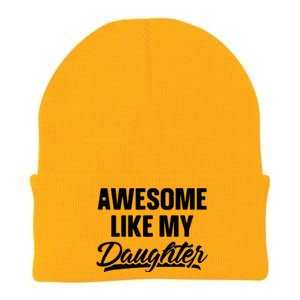 Awesome Like My Daughter Shirts Gift Funny Fathers Day Knit Cap Winter Beanie