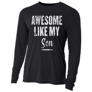 Awesome Like My Son Funny Father's Day from son Cooling Performance Long Sleeve Crew