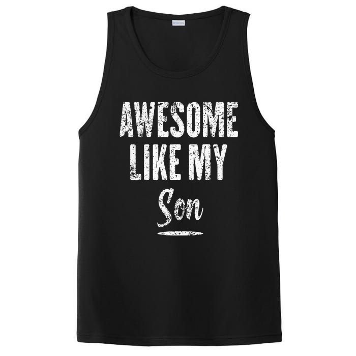 Awesome Like My Son Funny Father's Day from son PosiCharge Competitor Tank