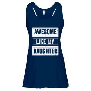 Awesome Like My Daughter Funny Mothers Fathers Day Mom Dad Ladies Essential Flowy Tank