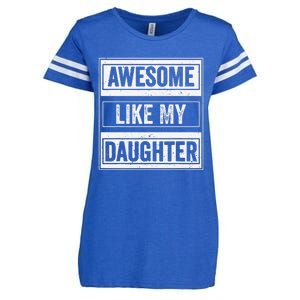 Awesome Like My Daughter Funny Mothers Fathers Day Mom Dad Enza Ladies Jersey Football T-Shirt