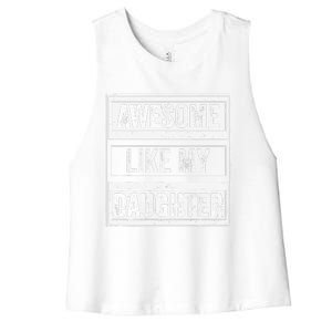 Awesome Like My Daughter Funny Mothers Fathers Day Mom Dad Women's Racerback Cropped Tank