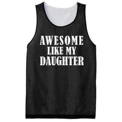 Awesome Like My Daughter Funny Fathers Day Gift Dad Mesh Reversible Basketball Jersey Tank