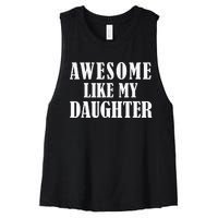 Awesome Like My Daughter Funny Fathers Day Gift Dad Women's Racerback Cropped Tank