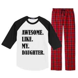 Awesome Like My Daughters Fathers Day Family Humor Gift Dad Raglan Sleeve Pajama Set