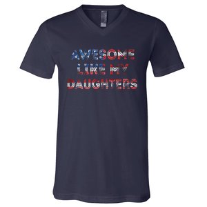 Awesome Like My Daughters Fathers Day V-Neck T-Shirt