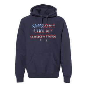 Awesome Like My Daughters Fathers Day Premium Hoodie