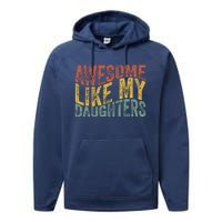 Awesome Like My Daughter Retro Dad Funny Fathers Performance Fleece Hoodie