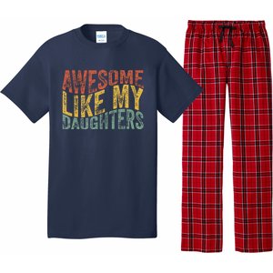 Awesome Like My Daughter Retro Dad Funny Fathers Pajama Set