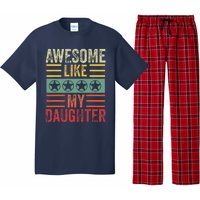 Awesome Like My Daughter Retro Dad Funny Fathers Pajama Set