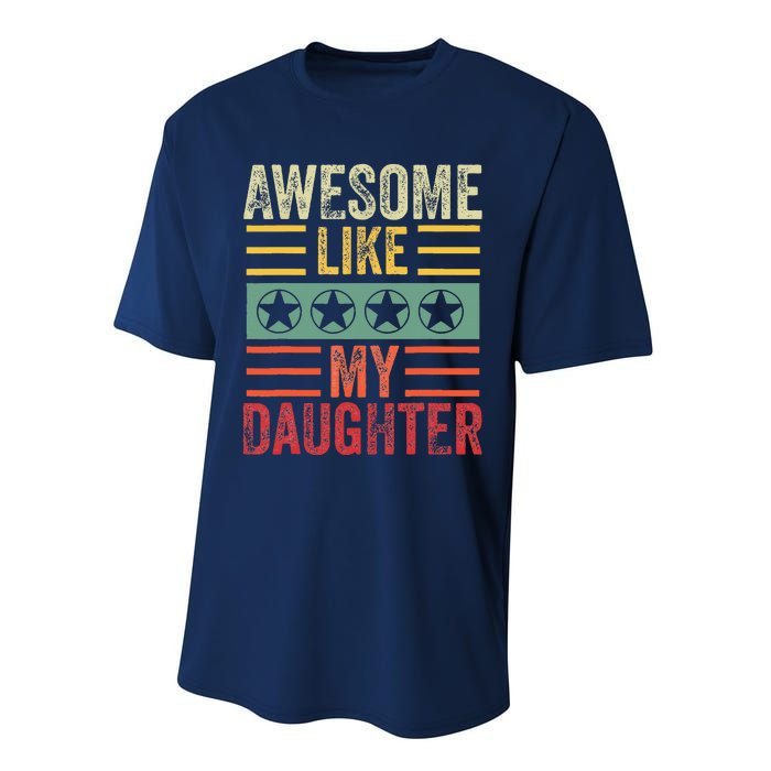 Awesome Like My Daughter Retro Dad Funny Fathers Performance Sprint T-Shirt