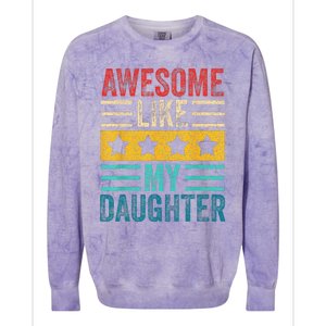 Awesome Like My Daughter Retro Dad Funny Fathers Colorblast Crewneck Sweatshirt