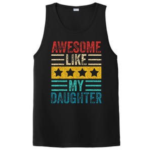 Awesome Like My Daughter Retro Dad Funny Fathers PosiCharge Competitor Tank