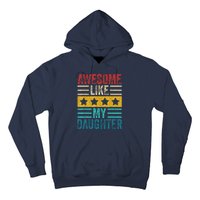 Awesome Like My Daughter Retro Dad Funny Fathers Hoodie