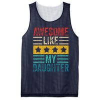 Awesome Like My Daughter Retro Dad Funny Fathers Mesh Reversible Basketball Jersey Tank