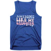 Awesome Like My Daughter Fathers Day Wavy Groovy Celebration Tank Top