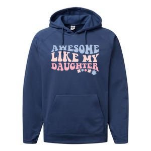 Awesome Like My Daughter Fathers Day Wavy Groovy Celebration Performance Fleece Hoodie