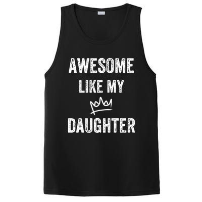 Awesome Like My Daughters Gift PosiCharge Competitor Tank