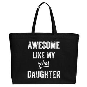 Awesome Like My Daughters Gift Cotton Canvas Jumbo Tote