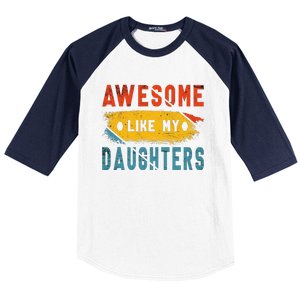 Awesome Like My Daughter Proud Love Father Daughter Bond Baseball Sleeve Shirt