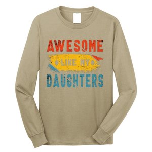 Awesome Like My Daughter Proud Love Father Daughter Bond Long Sleeve Shirt