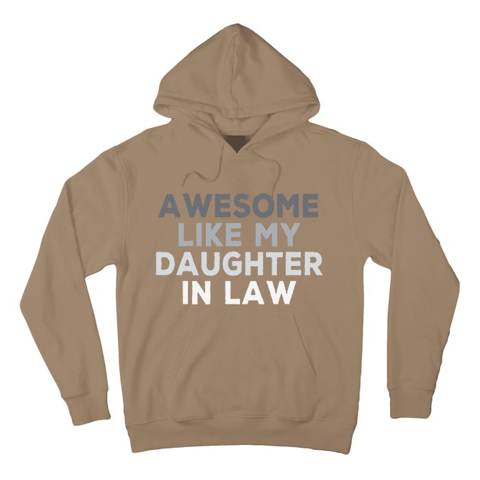 Awesome Like My Daughter In Law FatherS Day In Law Vintage Hoodie