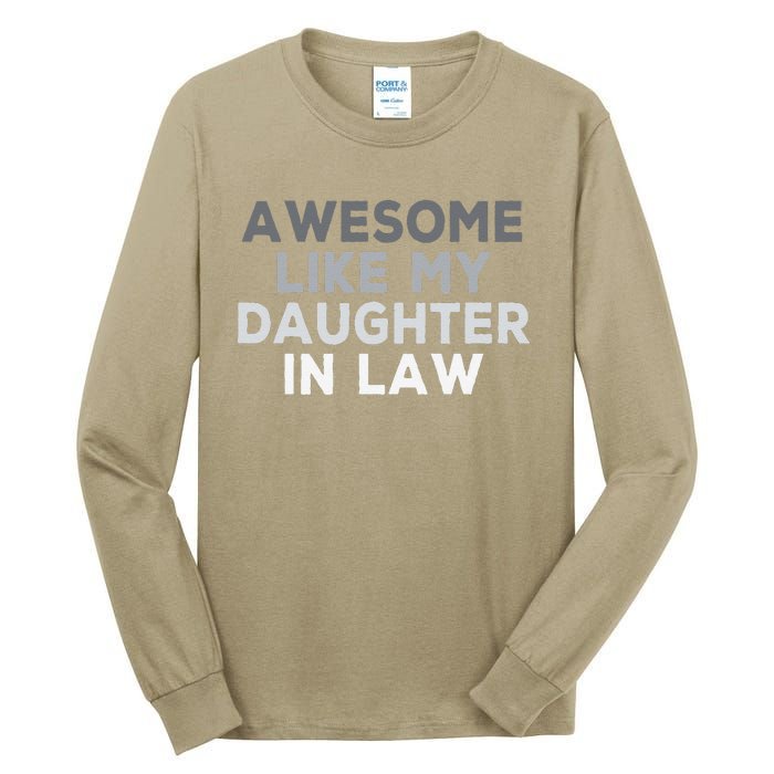 Awesome Like My Daughter In Law FatherS Day In Law Vintage Tall Long Sleeve T-Shirt