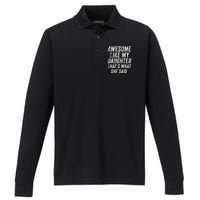 Awesome Like My Daughter ThatS What She Said Performance Long Sleeve Polo