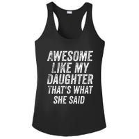 Awesome Like My Daughter ThatS What She Said Ladies PosiCharge Competitor Racerback Tank