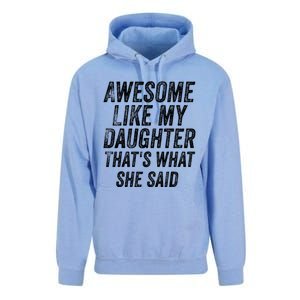 Awesome Like My Daughter ThatS What She Said Unisex Surf Hoodie