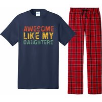 Awesome Like My Daughter Retro Dad Funny Fathers Pajama Set