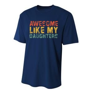 Awesome Like My Daughter Retro Dad Funny Fathers Performance Sprint T-Shirt