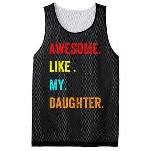 Awesome Like My Daughters Fathers Day Funny Family Humor Mesh Reversible Basketball Jersey Tank