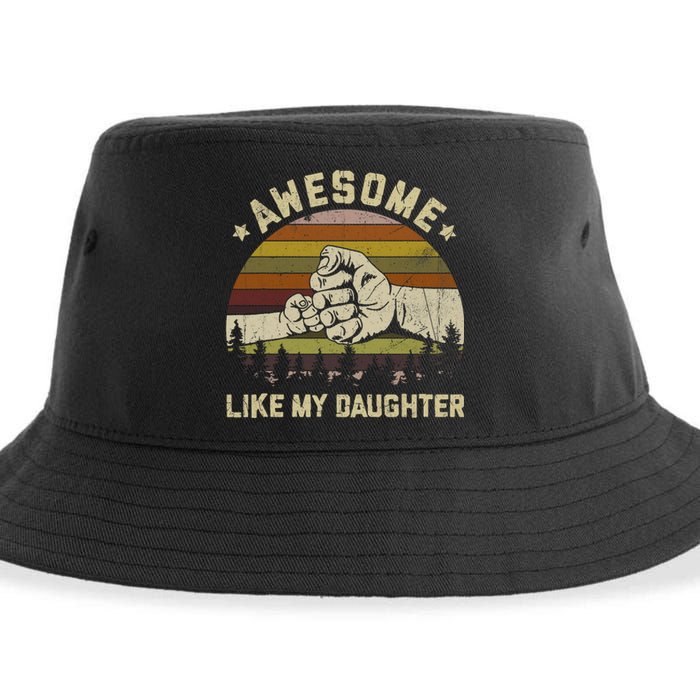 Awesome Like My Daughter Vintage FatherS Day Funny Dad Sustainable Bucket Hat