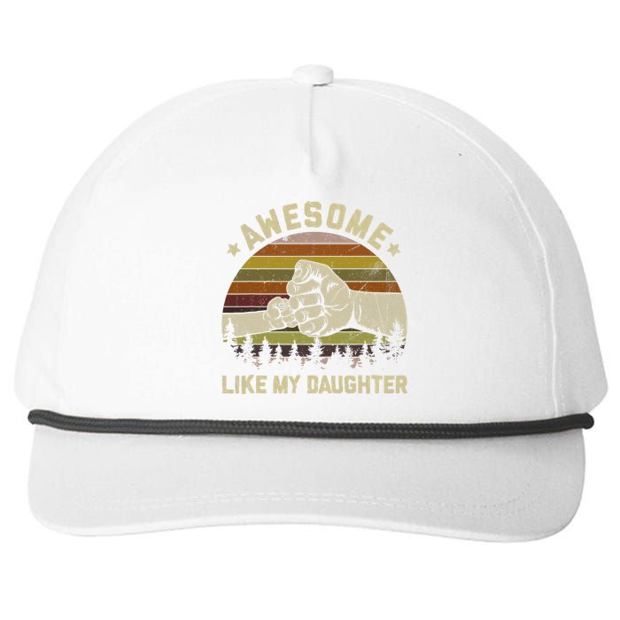 Awesome Like My Daughter Vintage FatherS Day Funny Dad Snapback Five-Panel Rope Hat