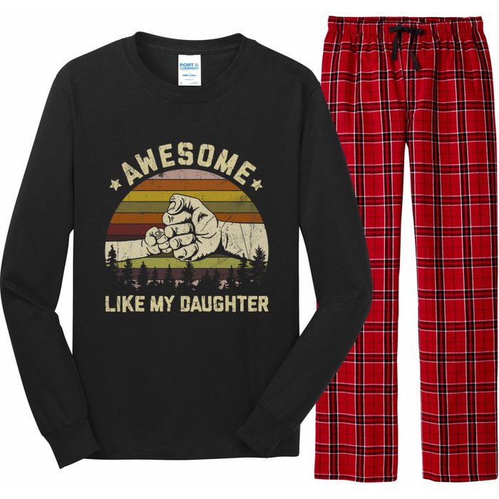 Awesome Like My Daughter Vintage FatherS Day Funny Dad Long Sleeve Pajama Set