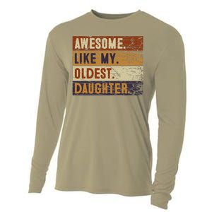 Awesome Like My Oldest Daughter Funny FatherS Day Cooling Performance Long Sleeve Crew