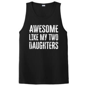 Awesome Like My Two Daughters Gift PosiCharge Competitor Tank