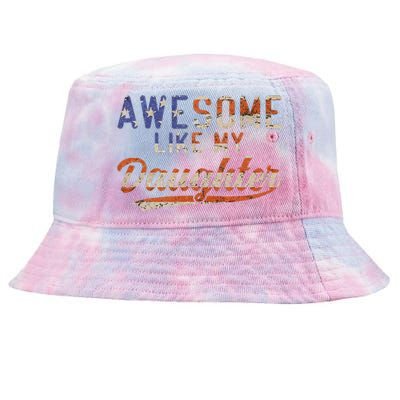 Awesome Like My Daughter Tie-Dyed Bucket Hat