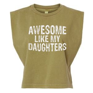 Awesome Like My Daughters Fathers Day Birthday Christmas Garment-Dyed Women's Muscle Tee