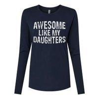 Awesome Like My Daughters Fathers Day Birthday Christmas Womens Cotton Relaxed Long Sleeve T-Shirt