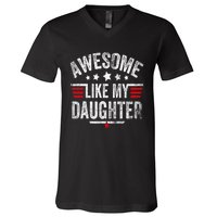 Awesome Like My Daughter Vintage Funny Dad Fathers Day V-Neck T-Shirt