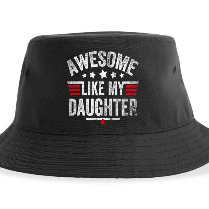 Awesome Like My Daughter Vintage Funny Dad Fathers Day Sustainable Bucket Hat