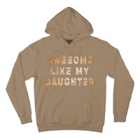 Awesome Like My Daughter Giftsfunny Fathers Day Dad Hoodie