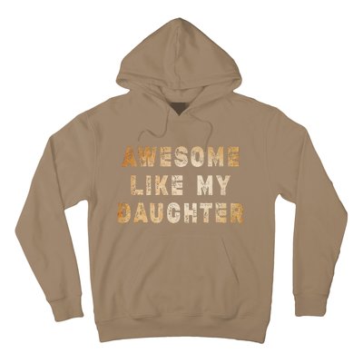 Awesome Like My Daughter Giftsfunny Fathers Day Dad Hoodie