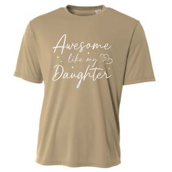 Awesome Like My Daughter For Mom Mama Women Cooling Performance Crew T-Shirt