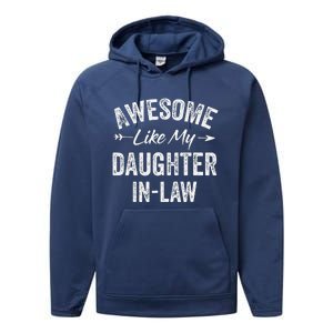 Awesome Like My Daughter In Law FatherS & MotherS Day Performance Fleece Hoodie