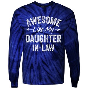 Awesome Like My Daughter In Law FatherS & MotherS Day Tie-Dye Long Sleeve Shirt