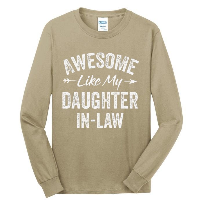 Awesome Like My Daughter In Law FatherS & MotherS Day Tall Long Sleeve T-Shirt